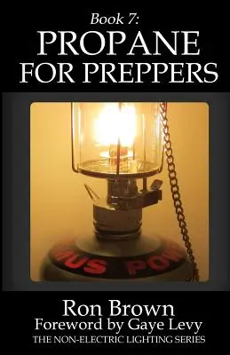 Kniha 7: Propan pro preppery - Book 7: Propane for Preppers