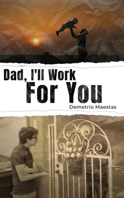 Tati, budu pro tebe pracovat - Dad, I'll Work For You