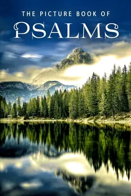 Obrázková kniha žalmů: Dárková kniha pro pacienty s Alzheimerovou chorobou a seniory s demencí - The Picture Book of Psalms: A Gift Book for Alzheimer's Patients and Seniors with Dementia