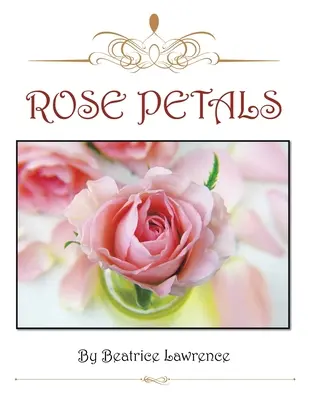 Okvětní lístky růží - Rose Petals