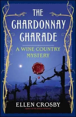 Šaráda s Chardonnay: Záhada vinařského kraje - The Chardonnay Charade: A Wine Country Mystery