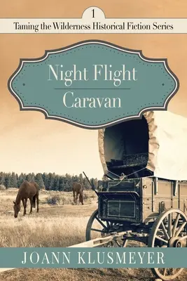 Noční let a karavana - Night Flight and Caravan