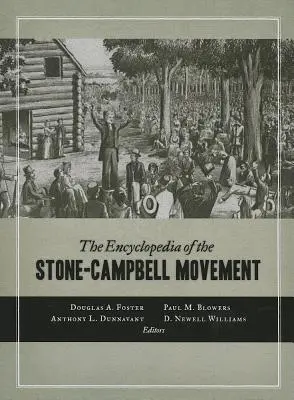 Encyklopedie Stone-Campbellova hnutí - The Encyclopedia of the Stone-Campbell Movement