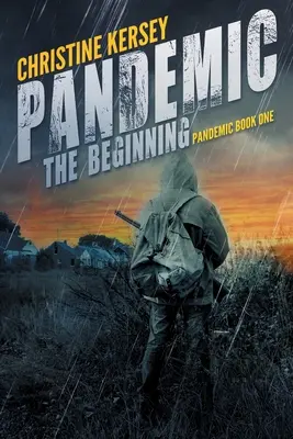 Pandemie: Začátek (Pandemic Book One) - Pandemic: The Beginning (Pandemic Book One)