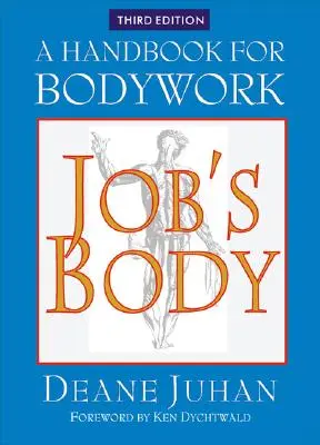 Tělo práce: Příručka pro práci s tělem - Job's Body: A Handbook for Bodywork