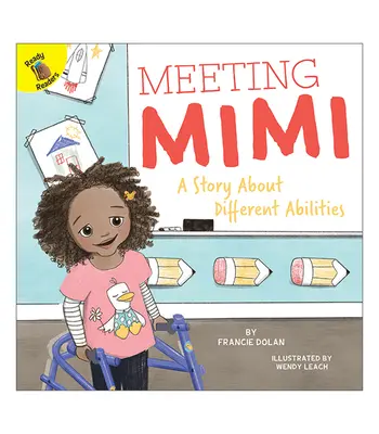 Setkání s Mimi: Příběh o různých schopnostech - Meeting Mimi: A Story about Different Abilities