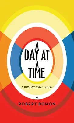Den po dni: 100denní výzva - A Day at a Time: A 100 Day Challenge
