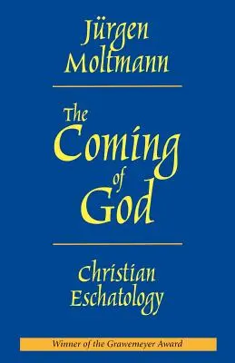 Příchod Boha: Křesťanská eschatologie - The Coming of God: Christian Eschatology