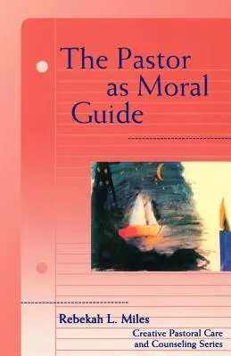 Pastor jako morální průvodce - Pastor as Moral Guide