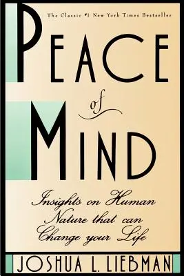 Klid v duši: Poznatky o lidské povaze, které vám mohou změnit život - Peace of Mind: Insights on Human Nature That Can Change Your Life
