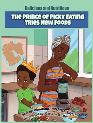 Princ vybíravosti v jídle zkouší nová jídla - The Prince of Picky of Eating Tries New Foods