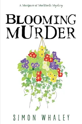 Kvetoucí vražda - Blooming Murder