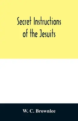 Tajné instrukce jezuitů - Secret instructions of the Jesuits