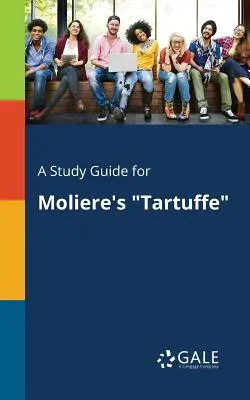 Studijní příručka k Moliérovu Tartuffovi - A Study Guide for Moliere's Tartuffe