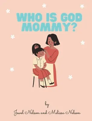 Kdo je Bůh maminka - Who is God Mommy