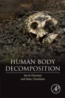 Rozklad lidského těla - Human Body Decomposition