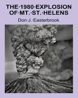 Erupce hory Svatá Helena v roce 1980 - The 1980 Eruption of Mt. St. Helens