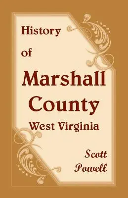 Historie okresu Marshall v Západní Virginii - History of Marshall County, West Virginia