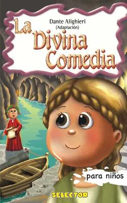 La Divina Comedia: Knížky pro děti: Die Comeniante: Clsicos para nios - La Divina Comedia: Clsicos para nios