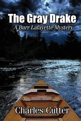 Šedý drak: Vražda na Au Sable - The Gray Drake: Murder on the Au Sable