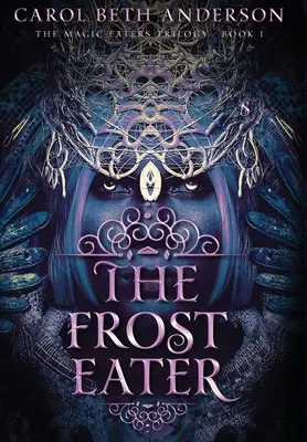 Mrazožrout - The Frost Eater