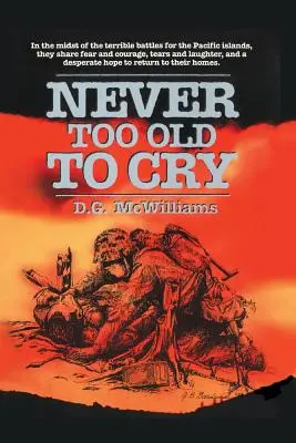 Nikdy nejsi starý na pláč - Never to Old to Cry