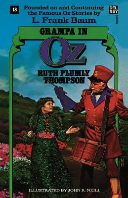 Dědeček v zemi Oz: Báječné knihy ze země Oz, č. 18 (Grampa in Oz: The Wonderful Oz Books, #18) - Grampa in Oz: The Wonderful Oz Books, #18