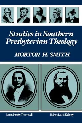 Studie z jižanské presbyteriánské teologie - Studies in Southern Presbyterian Theology