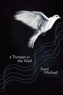 Trubka ve vádí - A Trumpet in the Wadi