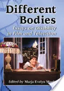 Odlišná těla: Eseje o zdravotním postižení ve filmu a televizi - Different Bodies: Essays on Disability in Film and Television