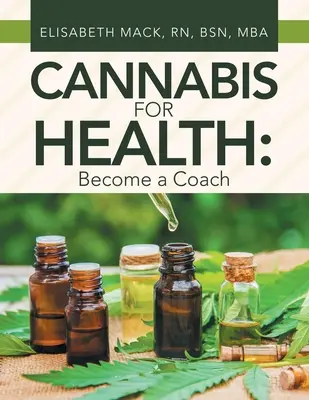 Konopí pro zdraví: Staňte se koučem - Cannabis for Health: Become a Coach