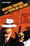 Tajemství, násilí a populární kultura - Mystery, Violence, and Popular Culture