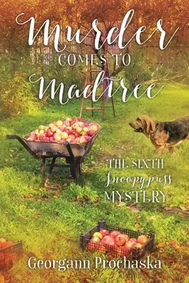 Vražda přichází do Madtree: Šestá Snoopypussova záhada - Murder Comes to Madtree: The Sixth Snoopypuss Mystery