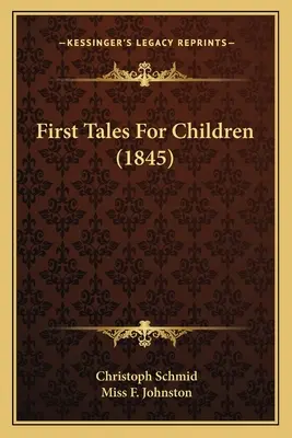 První pohádky pro děti (1845) - First Tales for Children (1845)