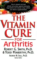 Vitamínová léčba artritidy - The Vitamin Cure for Arthritis