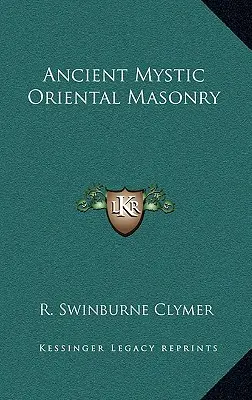 Starobylé mystické orientální zednářství - Ancient Mystic Oriental Masonry