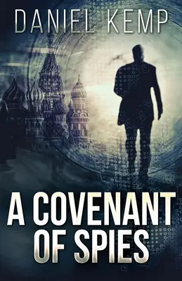Smlouva špiónů - A Covenant Of Spies