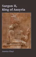 Sargon II, asyrský král - Sargon II, King of Assyria