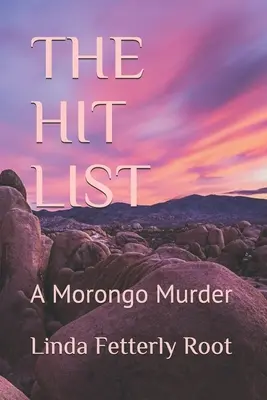 Seznam zásahů: Vražda v Morongu - The Hit List: A Morongo Murder
