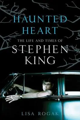 Strašidelné srdce: Život a doba Stephena Kinga ve vlastních slovech - Haunted Heart: The Life and Times of Stephen King