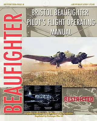 Letové provozní pokyny pro piloty letounů Bristol Beaufighter - Bristol Beaufighter Pilot's Flight Operating Instructions