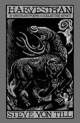 Harvestman: Sbírka textů a básní - Harvestman: Collected Lyrics and Poems