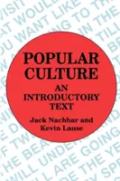 Populární kultura: Úvodní text - Popular Culture: An Introductory Text