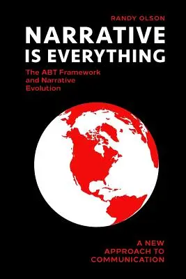 Narativ je všechno: Rámec ABT a vývoj vyprávění - Narrative Is Everything: The ABT Framework and Narrative Evolution