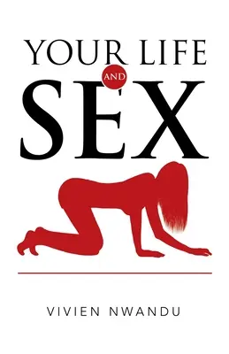 Tvůj život a sex - Your Life and Sex