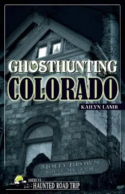 Lov duchů v Coloradu - Ghosthunting Colorado