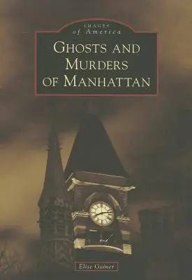 Duchové a vraždy na Manhattanu - Ghosts and Murders of Manhattan