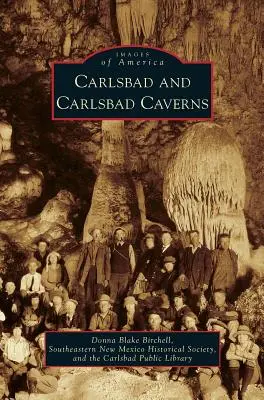 Karlovy Vary a karlovarské jeskyně - Carlsbad and Carlsbad Caverns
