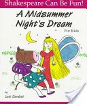 Sen noci svatojánské pro děti - A Midsummer Night's Dream for Kids