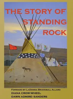 Příběh Stojící skály - The Story of Standing Rock